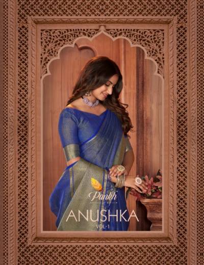 ANUSHKA VOL-1 BY PANKH LINEN SILK SAREE MANUFACTURER IN INDIA